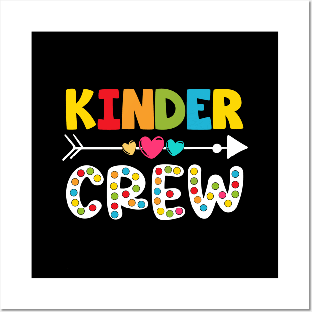 Kindergatren Crew - Kindergarten Teacher Wall Art by Teesamd